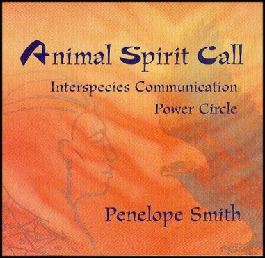 Animal Spirit Call Interspecies Communication Power Circle CD cover  